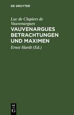 Vauvenargues Betrachtungen und Maximen