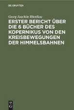 Erster Bericht über die 6 Bücher des Kopernikus von den Kreisbewegungen der Himmelsbahnen