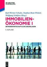 Immobilienökonomie I: Betriebswirtschaftliche Grundlagen