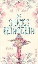 Die Glücksbringerin