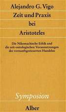 Zeit und Praxis bei Aristoteles