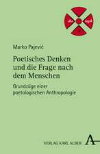 Poetisches Denken und die Frage nach dem Menschen