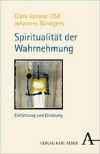 Spiritualität der Wahrnehmung