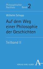 Auf dem Weg einer Philosophie der Geschichten, Teilband 2