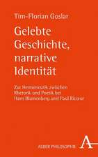 Gelebte Geschichte, narrative Identität