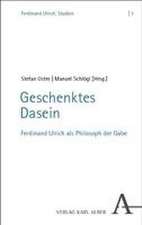 Geschenktes Dasein