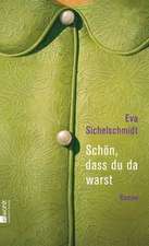Schön, dass du da warst