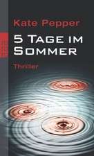 5 Tage im Sommer