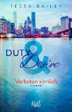 Duty & Desire - Verboten sinnlich