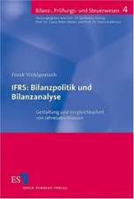 IFRS: Bilanzpolitik und Bilanzanalyse