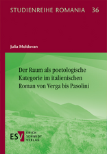 Der Raum als poetologische Kategorie im italienischen Roman von Verga bis Pasolini