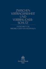 Zwischen Vertragsfreiheit und Verbraucherschutz