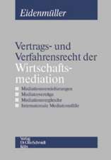 Vertrags- und Verfahrensrecht der Wirtschaftsmediation