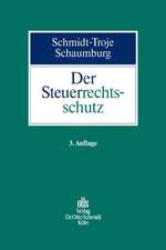 Der Steuerrechtsschutz