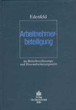 Arbeitnehmerbeteiligung im Betriebsverfassungs- und Personalvertretungsrecht