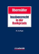 Insolvenzrecht in der Bankpraxis