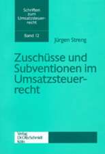 Zuschüsse und Subventionen im Umsatzsteuerrecht