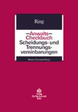 Anwalts-Checkbuch Scheidungs- und Trennungsvereinbarungen