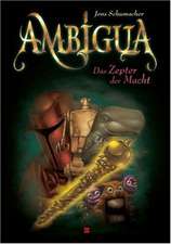 Ambigua 02. Das Zepter der Macht