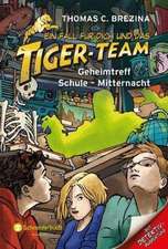 Ein Fall für dich und das Tiger-Team 40. Geheimtreff Schule - Mitternacht