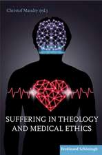 Suffering in Theology and Medical Ethics