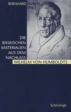 Die baskischen Materialien aus dem Nachlaß Wilhelm von Humboldts