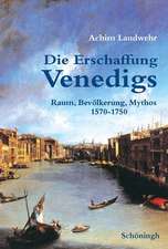 Die Erschaffung Venedigs