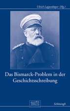 Das Bismarck-Problem in der Geschichtsschreibung