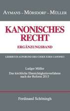 Das kirchliche Ehenichtigkeitsverfahren nach der Reform von 2015