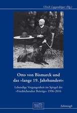 Otto von Bismarck und das 