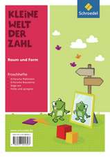 Kleine Welt der Zahl. Raum und Form: Froschhefte