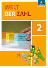 Welt der Zahl 2. Schulbuch. Berlin, Brandenburg, Mecklenburg-Vorpommern, Sachsen-Anhalt und Thüringen