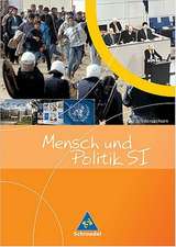 Mensch und Politik. Sekundarstufe 1. Schülerband. Neubearbeitung. Mecklenburg-Vorpommern, Niedersachsen, Sachsen-Anhalt, Niedersachsen