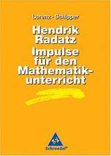 Hendrik Radatz: Impulse für den Mathematikunterricht