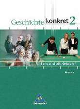 Geschichte konkret 2. Schülerband. Hessen