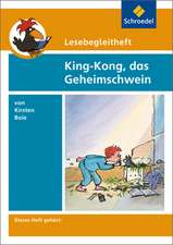 King-Kong, das Geheimschwein. Lesebegleitheft