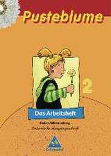 Pusteblume. Das Lesebuch 2. Arbeitsheft. Lateinische Ausgangsschrift. Baden-Württemberg. Ausgabe 2004