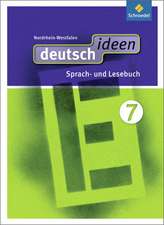 deutsch ideen 7. Schülerband. Nordrhein-Westfalen