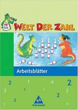 Welt der Zahl 2. Arbeitsheft. Neubearbeitung. Berlin, Brandenburg, Mecklenburg-Vorpommern, Thüringen