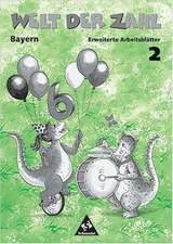 Welt der Zahl 2. Erweitertes Arbeitsheft. Bayern