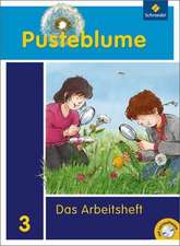 Pusteblume. Das Sachbuch 3. Arbeitsheft mit CD-ROM