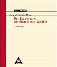 Der Spaziergang von Rostock nach Syrakus.Arbeitsheft