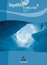 Seydlitz Erdkunde 6. Schülerband für Realschulen in Bayern