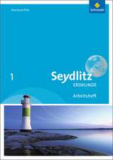 Seydlitz Erdkunde 1. Arbeitsheft. Realschulen plus in Rheinland-Pfalz