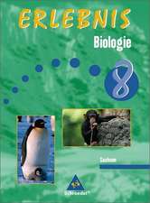 Erlebnis Biologie 8. Schülerband. Ausgaben 2002 - 2004 für Hauptschulen / Ausgabe 2004 für Mittelschulen in Sachsen