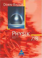 Dorn-Bader Physik 7/8. Sekundarstufe 1. Schülerband. Berlin. Ausgabe 2006