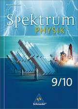 Spektrum Physik 9/10. Schülerband. Gymnasium. Niedersachsen