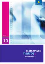 Mathematik heute 10. Arbeitsheft. Thüringen