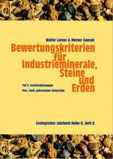 Bewertungskriterien für Industrieminerale, Steine und Erden / Gesteinskörnungen