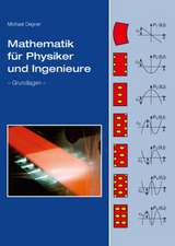 Mathematik für Physiker und Ingenieure